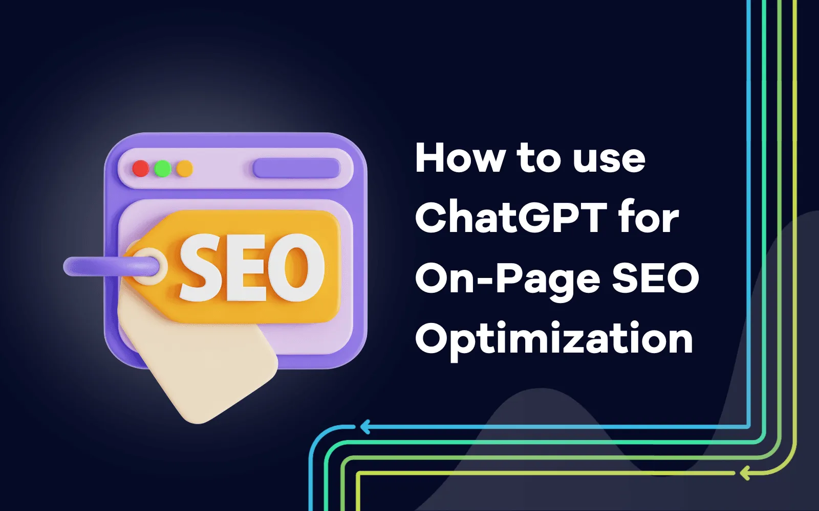 How to use ChatGPT for On-Page SEO Optimization